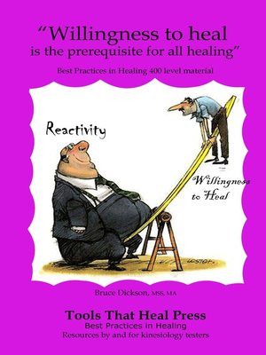 cover image of "Willingness to Heal is the Prerequisite for All Healing"